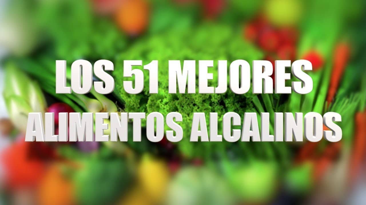 Los 51 mejores alimentos alcalinos