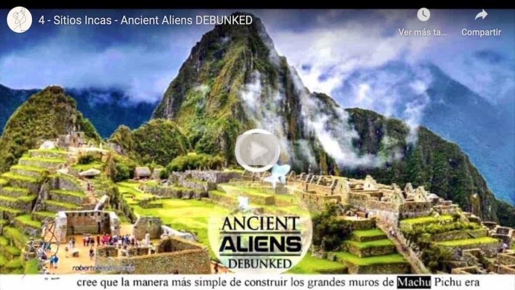 04 Sitios Incas - Ancient Aliens Debunked